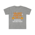 thumbnail image 1 of Can't scare me I'm a school secretary Unisex T-shirt S-3XL Halloween, 1 of 2