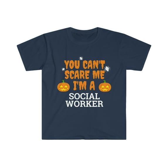 Can't scare me I'm a social worker Unisex T-shirt S-3XL Halloween