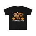thumbnail image 1 of Can't scare me I'm a translator Unisex T-shirt S-3XL Halloween, 1 of 2