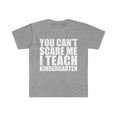 thumbnail image 1 of Can't scare me I teach Kindergarten Teacher Unisex T-shirt S-3XL Halloween, 1 of 2