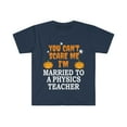 thumbnail image 1 of Can't scare me Married to a Physics Teacher Unisex T-shirt S-3XL Halloween, 1 of 2