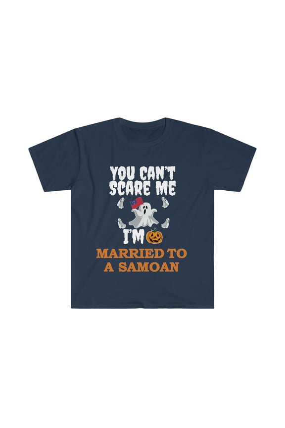 Can't scare me Married to a Samoan Unisex T-shirt S-3XL Halloween Samoa