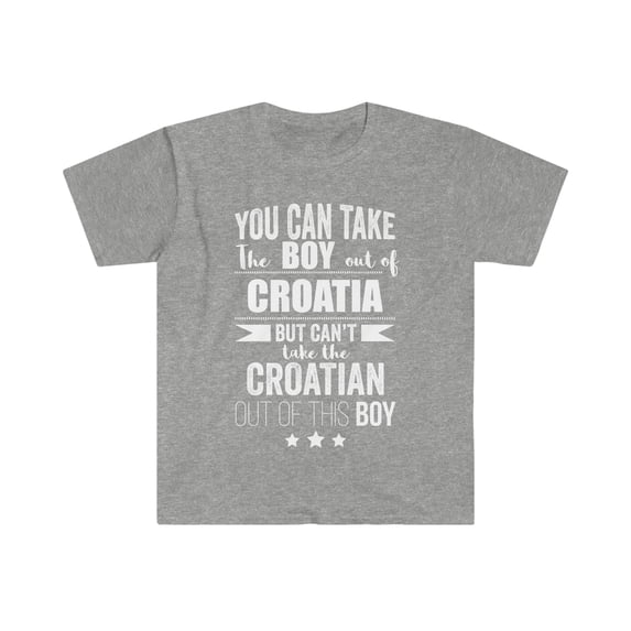 Can't take Croatian Pride out of boy Croatia Unisex T-shirt S-3XL Proud