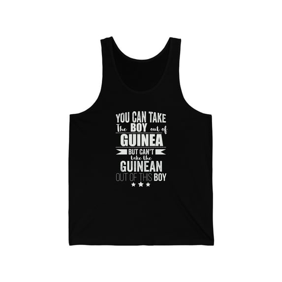 Can't take Guinean Pride out of the boy Unisex Tank Top XS-2XL Guinea Proud