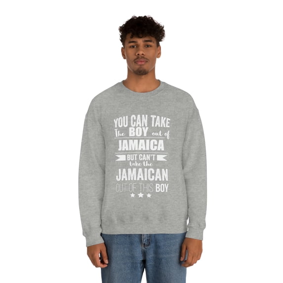 Can't take Jamaican Pride out of boy Unisex Sweatshirt S-2XL Jamaica Proud
