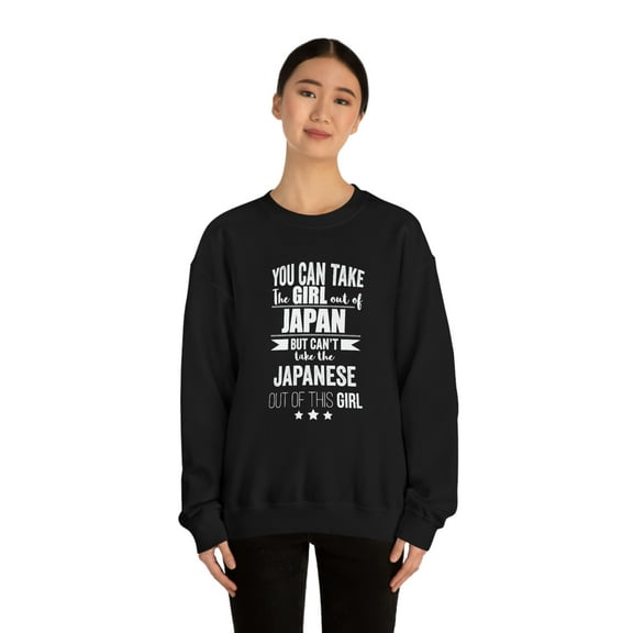 Can't take Japanese Pride out of Girl Unisex Sweatshirt S-2XL Japan Proud