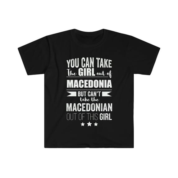 Can't take Macedonian Pride out of Girl Unisex Tshirt S-3XL Macedonia Proud