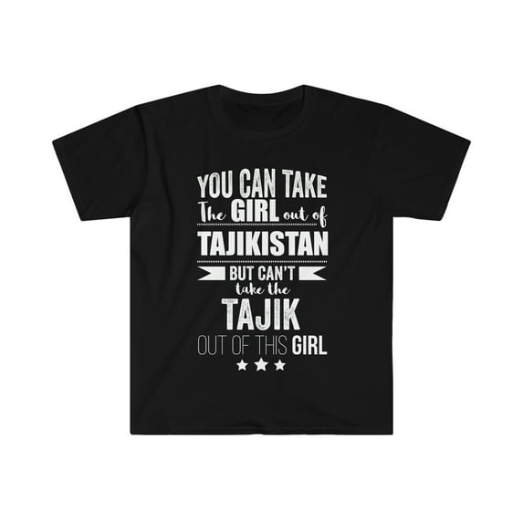 Can't take Tajik Pride out of Girl Unisex T-shirt S-3XL Tajikistan Proud