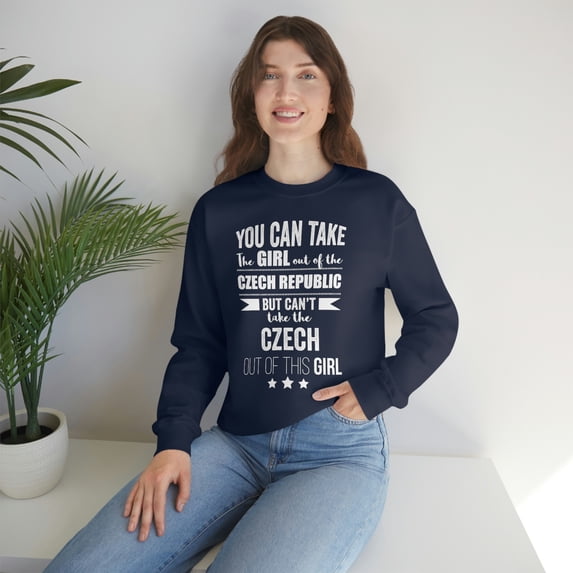 Can't take the Czech Pride out of the Girl Unisex Sweatshirt S-2XL Proud