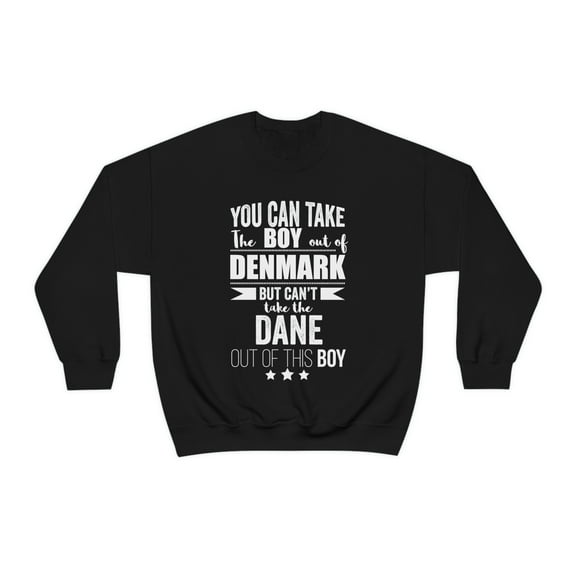 Can't take the Danish Pride out of the boy Unisex Sweatshirt S-2XL Denmark