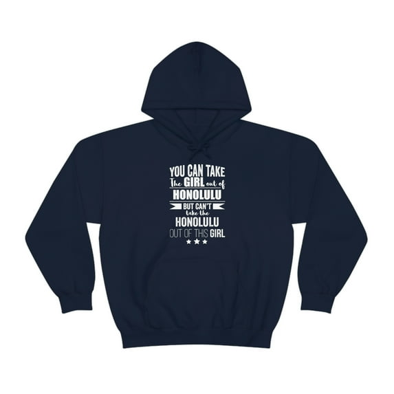 Can't take the Honolulu pride out of the Girl Unisex Hoodie, S-5XL Proud
