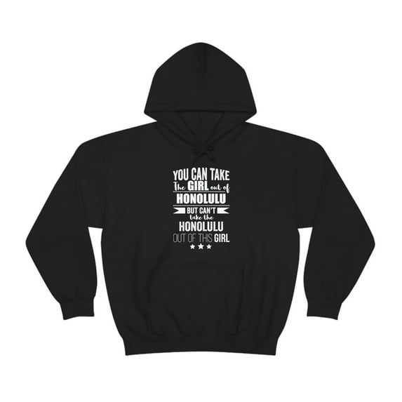 Can't take the Honolulu pride out of the Girl Unisex Hoodie, S-5XL Proud
