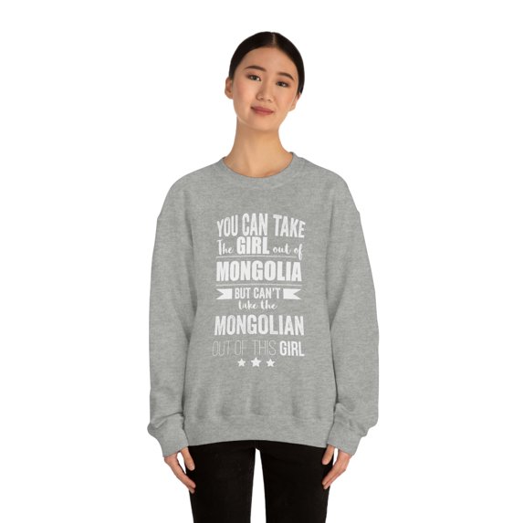 Can't take the Mongolian Pride out of Girl Unisex Sweatshirt S-2XL Mongolia