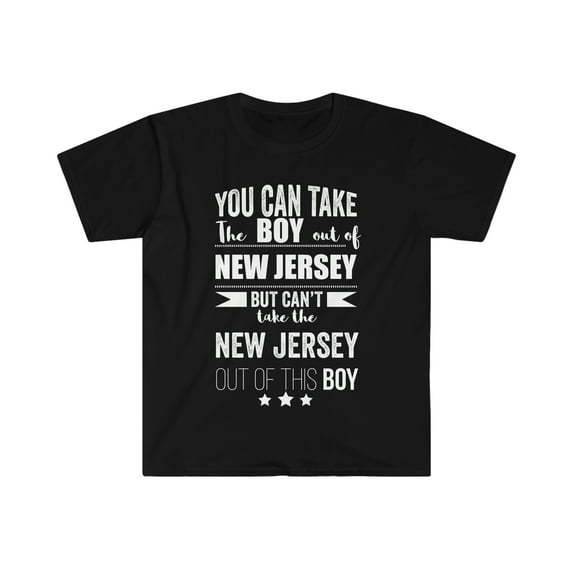 Can't take the New Jersey Pride out of the boy Unisex T-shirt S-3XL Proud
