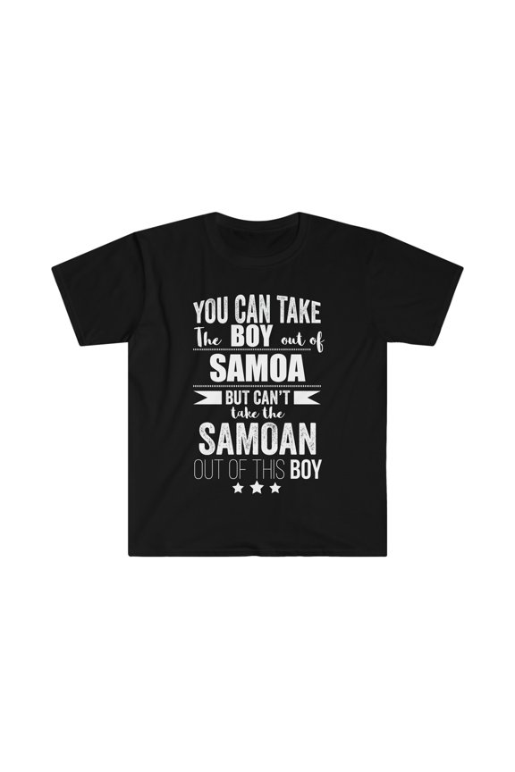 Can take boy out Samoa Can't take the Samoan Pride Unisex T-shirt S-3XL