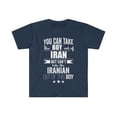 thumbnail image 1 of Can take boy out of Iran Can't take Iranian Pride Unisex T-shirt S-3XL, 1 of 2