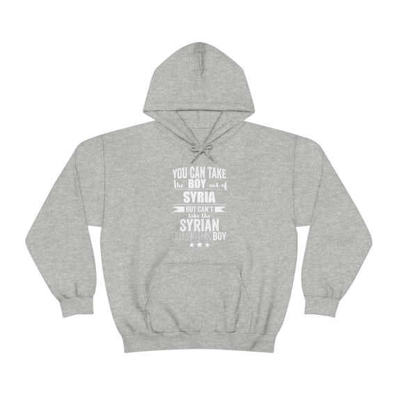 Can take boy out of Syria Can't take Syrian Pride Unisex Hoodie, S-5XL