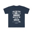 thumbnail image 1 of Can take girl out of Greece Can't take Greek Pride Unisex T-shirt S-3XL, 1 of 2