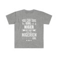 thumbnail image 1 of Can take girl out of Niger Can't take Nigerien Pride Unisex T-shirt S-3XL, 1 of 2
