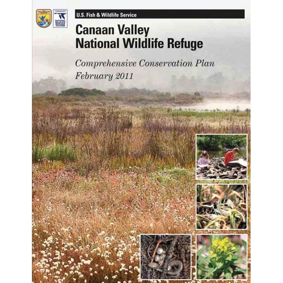 Canaan Valley National Wildlife Refuge : Comprehensive Conservation Plan February 2011
