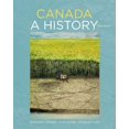 thumbnail image 1 of Pre-Owned Canada: A History (3rd Edition) (Paperback) 0132617382 9780132617383, 1 of 1