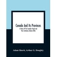 thumbnail image 1 of Canada And Its Provinces: A History Of The Canadian People And Their Institutions (Volume XXIII), (Paperback), 1 of 1