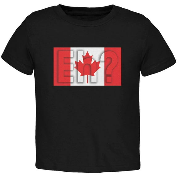 Canada Flag Canadian Eh Toddler T Shirt Black 4T