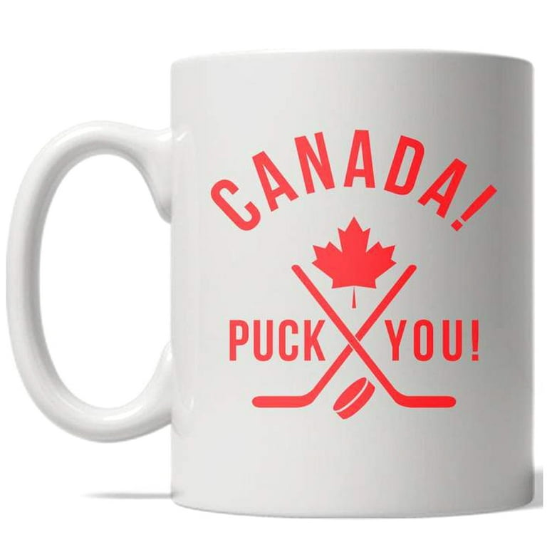 Puck You Canada Eh T-Shirt Puck You Canada Eh T-Shirt