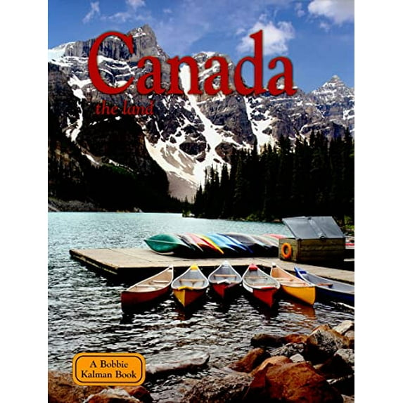 Pre-Owned Canada - The Land (Revised, Ed. 3) (Paperback) 0778796523 9780778796527