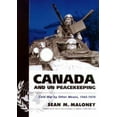 thumbnail image 1 of Pre-Owned Canada and Un Peacekeeping: Cold War by Other Means, 1945-1970 (Hardcover) 1551250888 9781551250885, 1 of 1