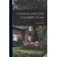 thumbnail image 1 of Canada and the Colombo Plan, (Paperback), 1 of 1