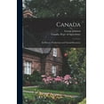 thumbnail image 1 of Canada [microform] : Its History, Productions and Natural Resources (Paperback), 1 of 1