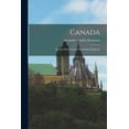 thumbnail image 1 of Canada [microform] : for the Information of Intending Emigrants (Paperback), 1 of 1