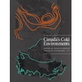 thumbnail image 1 of Pre-Owned Canada's Cold Environments 9780773509252, 1 of 1