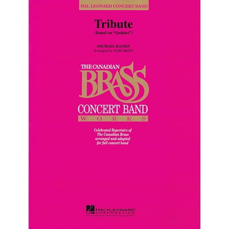 Canadian Brass Tribute (Based on Quintet) Concert Band Level 4 Arranged by John Moss