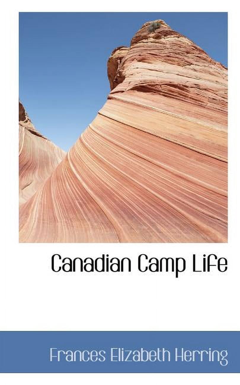 Canadian Camp Life Paperback