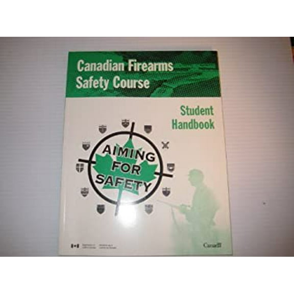 Pre-Owned Canadian Firearms Safety Course: Student Handbook, 2nd Edition (Paperback) 066017491X 9780660174914