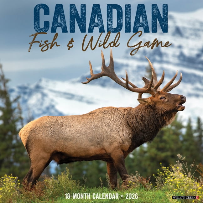 Canadian Calendars Canadian Fish Wild Game 2026 Wall Calendar Ec24342c B8e1 4b27 Ab00 