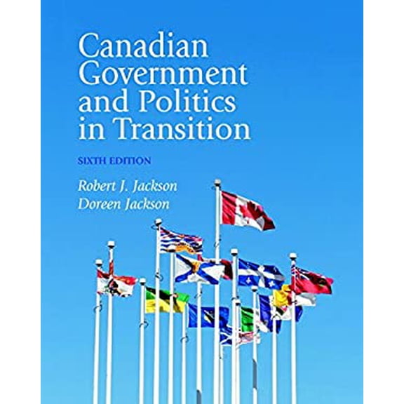 Pre-Owned Canadian Government and Politics in Transition (6th Edition)
