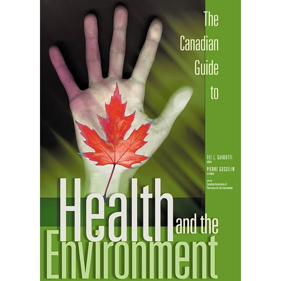 Canadian Guide to Health and the Environment (Paperback)