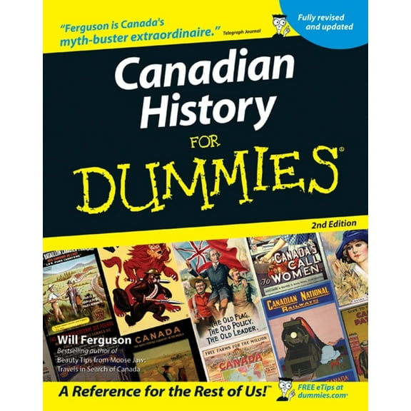 Pre-Owned Canadian History for Dummies, 2nd Edition (Paperback) 0470836563 9780470836569