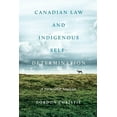 thumbnail image 1 of Canadian Law and Indigenous Self‐Determination: A Naturalist Analysis (Paperback), 1 of 1