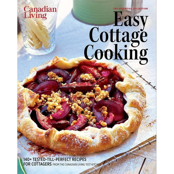 Canadian Living: Essential Easy Cottage Cooking (Paperback)