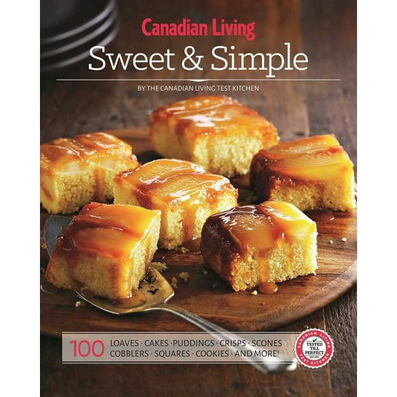 Canadian Living: Sweet & Simple (Paperback)