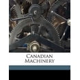 thumbnail image 1 of Canadian Machinery Volume V 25 No.21 Paperback, 1 of 1