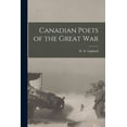 thumbnail image 1 of Canadian Poets of the Great War (Paperback), 1 of 1