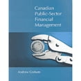 thumbnail image 1 of Pre-Owned Canadian Public Sector Financial Management: First Editionvolume 112 (Paperback) 1553391209 9781553391203, 1 of 1