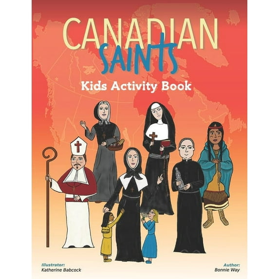 Saints 4 Kids Canadian Saints Kids Activity Book, Book 2, (Paperback)