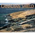 thumbnail image 1 of Canadian Shield: The Rocks That Made Canada, (Paperback), 1 of 1