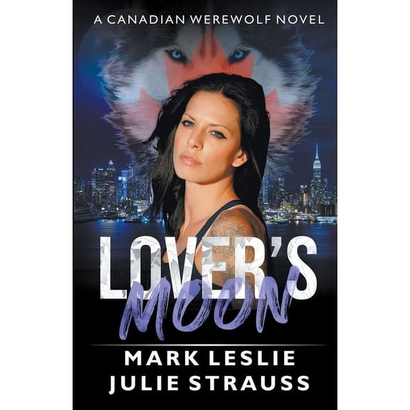 Canadian Werewolf Lover's Moon, Book 5, (Paperback)
